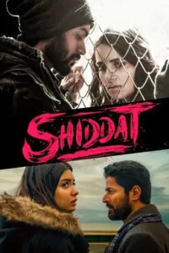 Shiddat (2021) poster