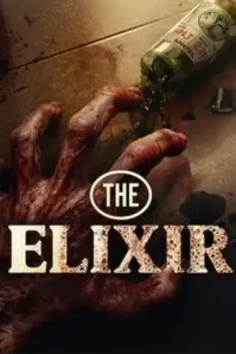 The Elixir (2025) poster