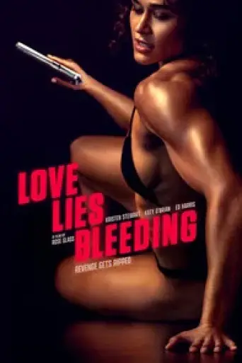Download Love Lies Bleeding 2024 Hindi Dubbed BluRay Full Movie Download Love Lies Bleeding 2024 Hindi Dubbed BluRay Full Movie
