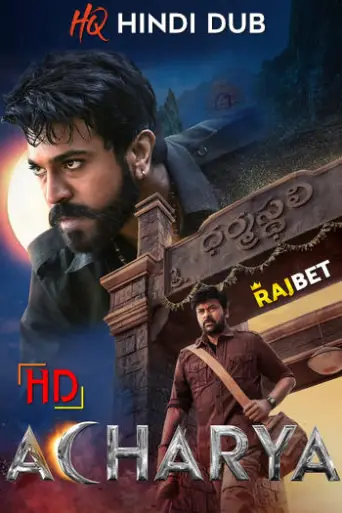 Acharya (2022) [HQ Hindi-Dub] poster
