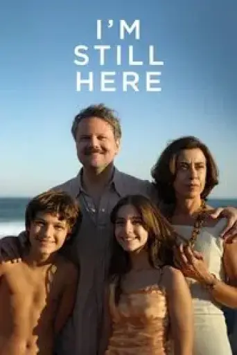 I’m Still Here (2024) poster