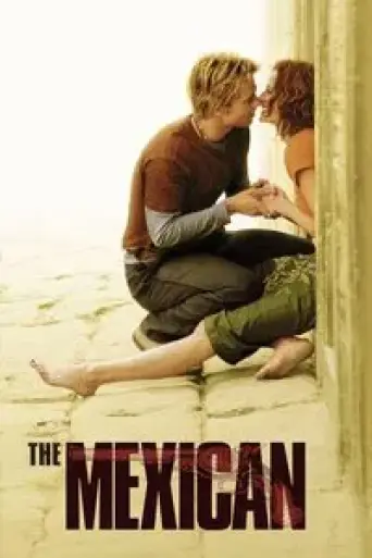 Download The Mexican (2001) Hindi Dubbed BluRay Full Movie Download The Mexican (2001) Hindi Dubbed BluRay Full Movie