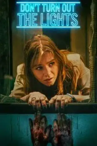 Download Dont Turn Out the Lights 2023 Hindi Dubbed HDRip Full Movie Download Dont Turn Out the Lights 2023 Hindi Dubbed HDRip Full Movie