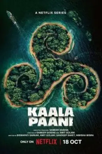 Download Kaala Paani (Season 1) Hindi HDRip Full Series Download Kaala Paani (Season 1) Hindi HDRip Full Series