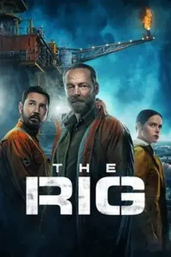 The Rig (Season 1) poster