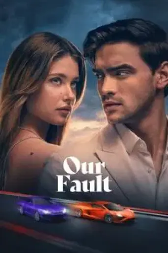Our Fault (2025) poster