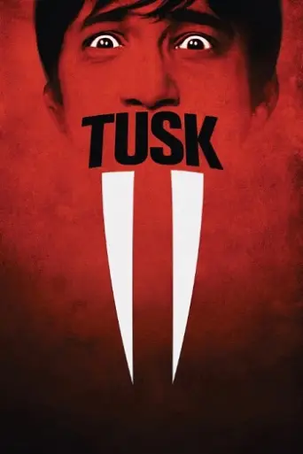 Tusk (2014) poster