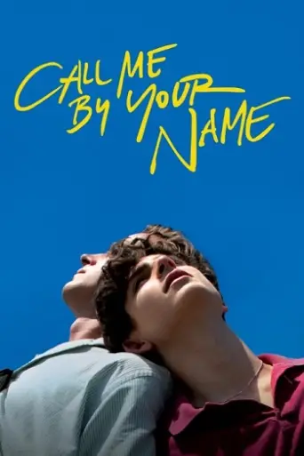 Call Me by Your Name (2017) poster