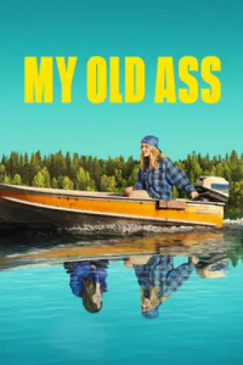 My Old Ass (2024) poster
