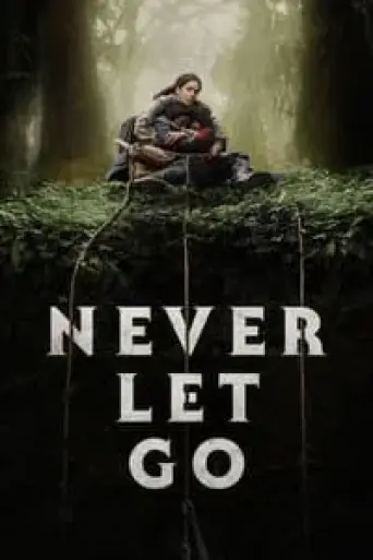 Download Never Let Go 2024 Hindi Dubbed BluRay Full Movie Download Never Let Go 2024 Hindi Dubbed BluRay Full Movie
