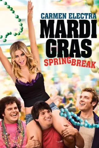 Mardi Gras: Spring Break (2011) poster