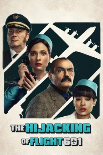 The Hijacking of Flight 601 (Season 1) poster