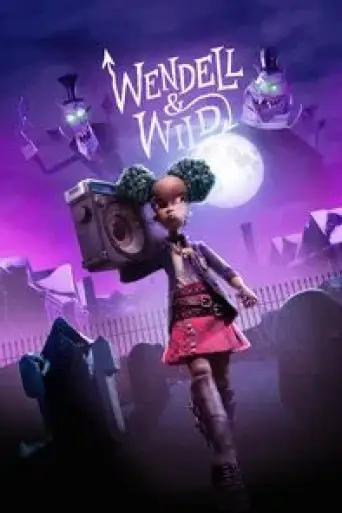 Wendell & Wild (2022) Dual Audio [Hindi (ORG 5.1)… poster