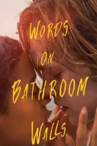 Words on Bathroom Walls (2020) poster